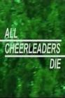 Cartula de la pelcula All Cheerleaders Die