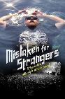 Car�tula de la pel�cula Mistaken for Strangers