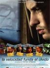 Car�tula de la pel�cula La velocidad funda el olvido